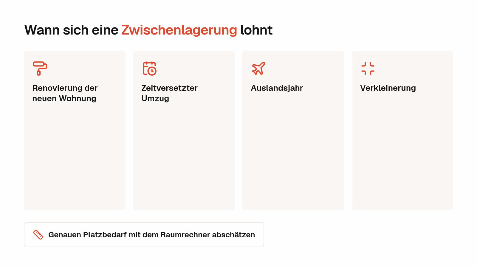 Wann sich Zwischenlagerung lohnt: Renovierung, zeitversetzter Umzug, Auslandsjahr, Verkleinerung